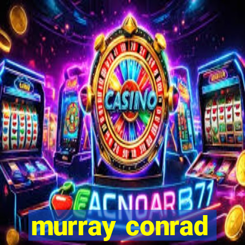 murray conrad