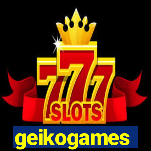 geikogames