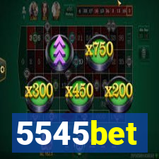 5545bet