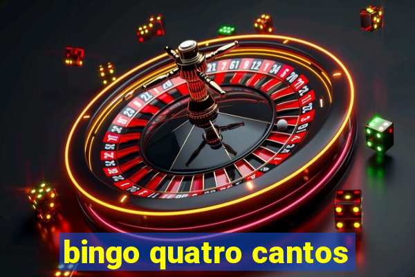 bingo quatro cantos