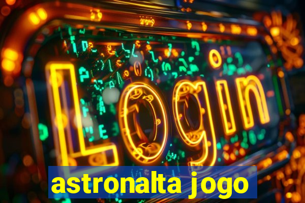 astronalta jogo