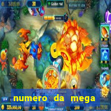 numero da mega sena de onten