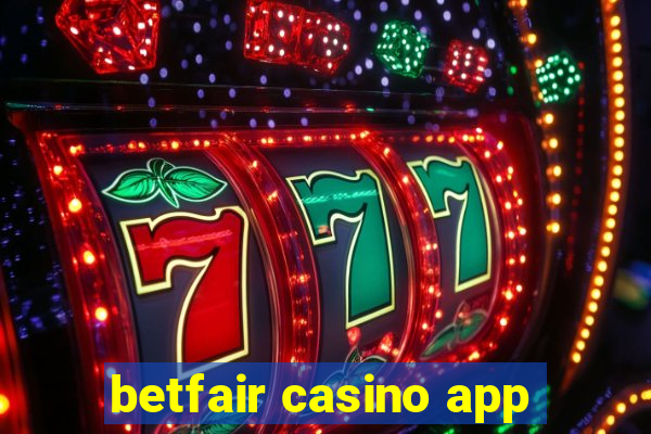 betfair casino app