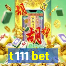 t111 bet