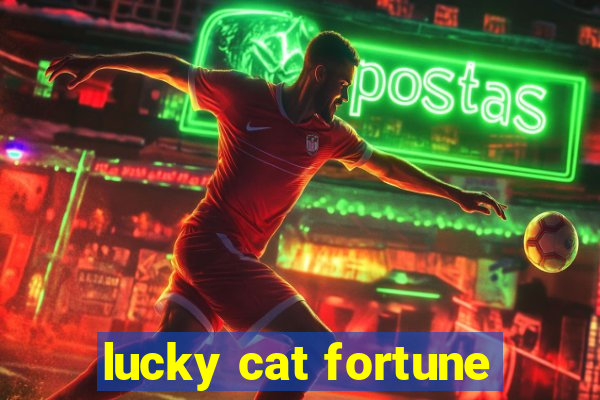 lucky cat fortune