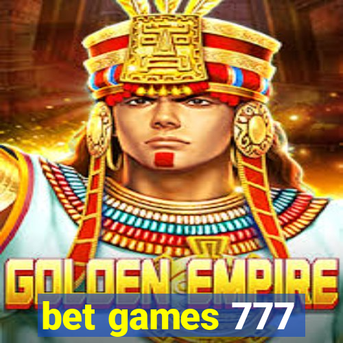 bet games 777