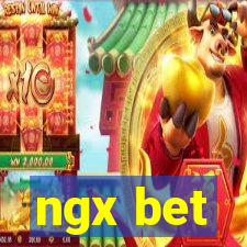 ngx bet