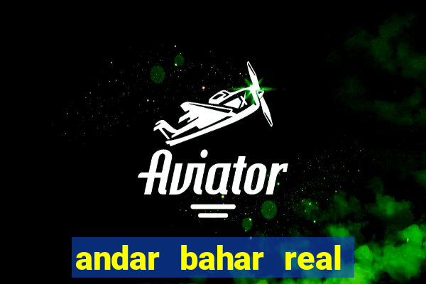 andar bahar real cash game online