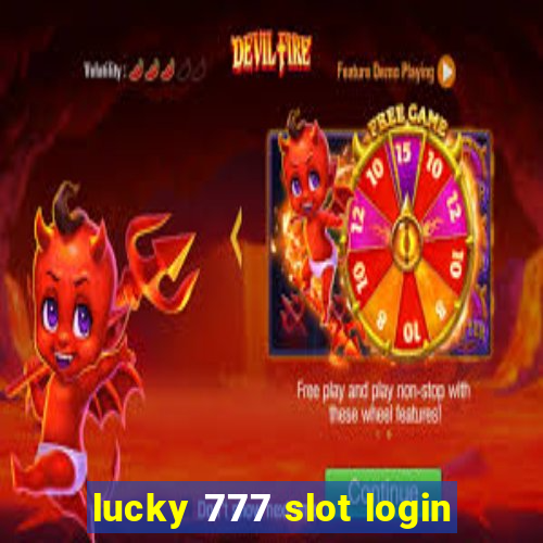 lucky 777 slot login