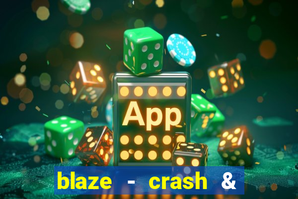 blaze - crash & double apostas