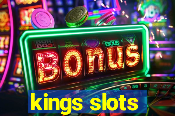 kings slots