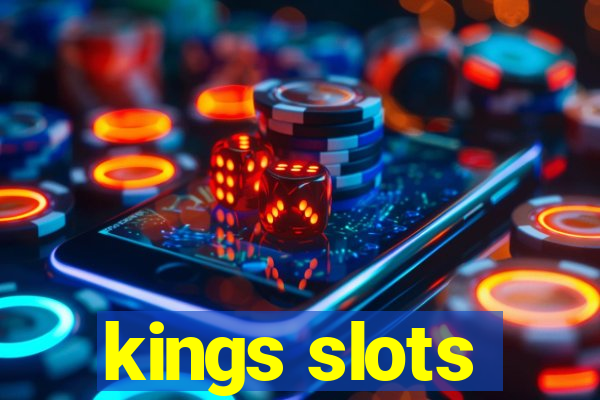 kings slots