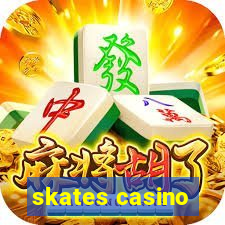 skates casino