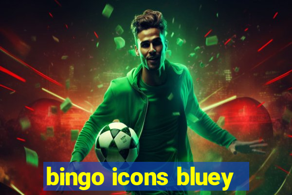 bingo icons bluey