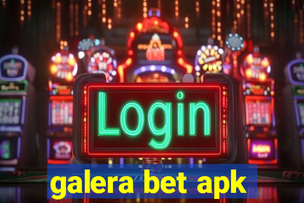 galera bet apk