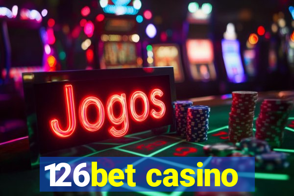 126bet casino