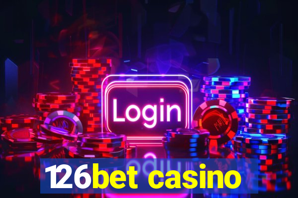 126bet casino