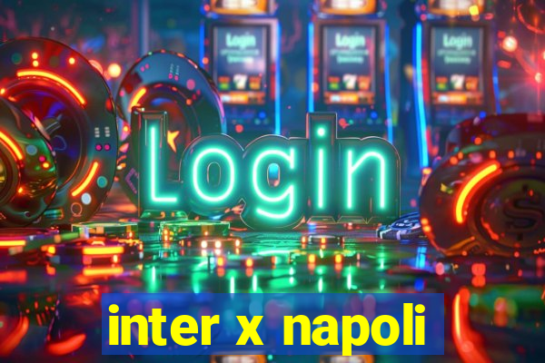 inter x napoli