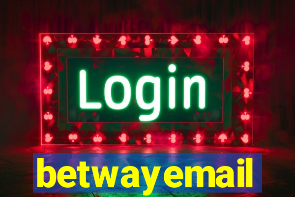 betwayemail