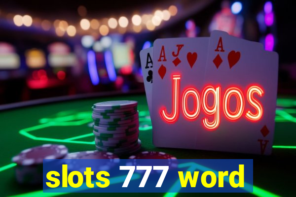 slots 777 word