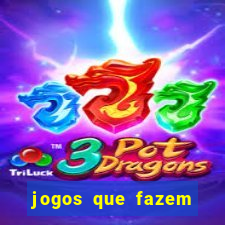 jogos que fazem você ganhar dinheiro