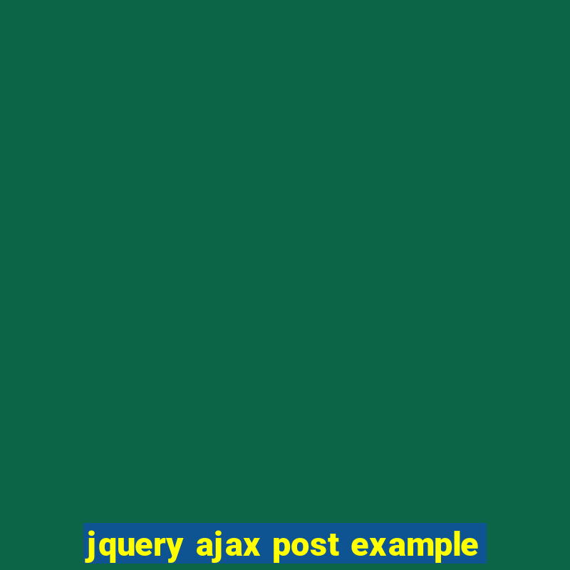 jquery ajax post example