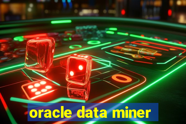 oracle data miner