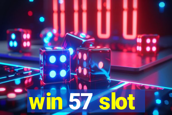 win 57 slot