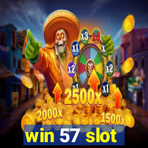 win 57 slot