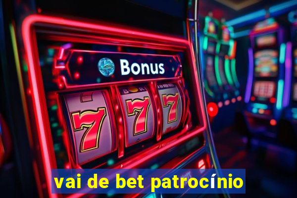 vai de bet patrocínio