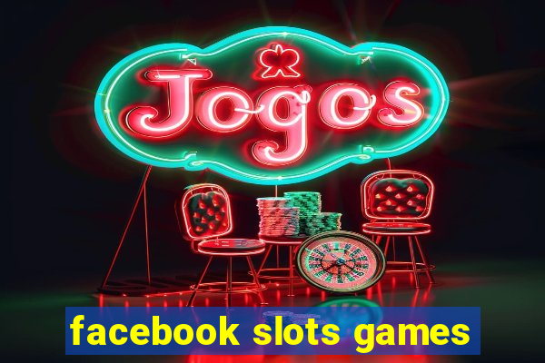 facebook slots games