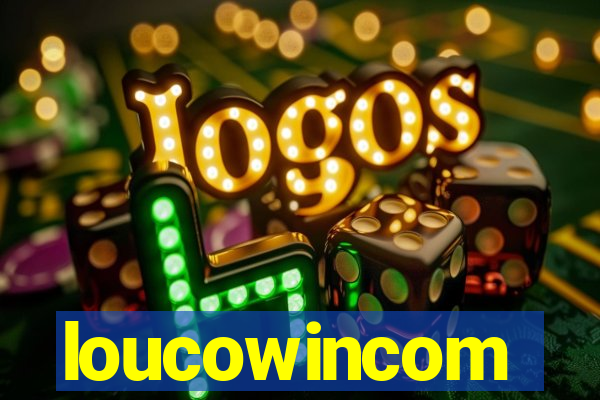 loucowincom