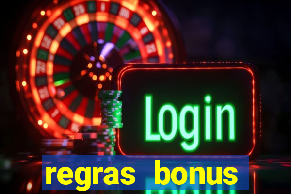 regras bonus estrela bet