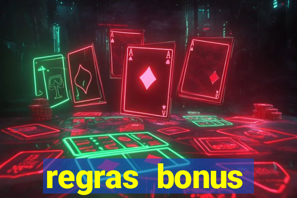 regras bonus estrela bet