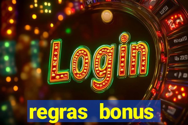 regras bonus estrela bet