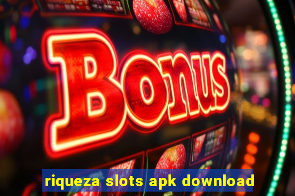 riqueza slots apk download