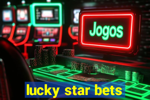 lucky star bets