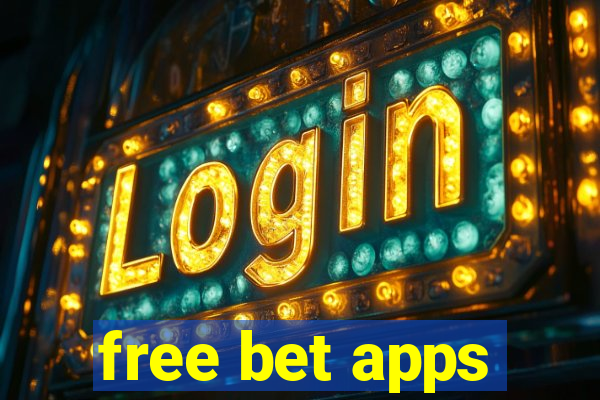 free bet apps