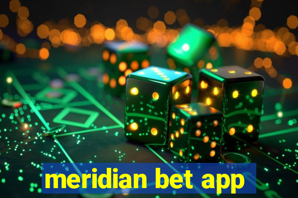 meridian bet app