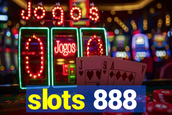 slots 888