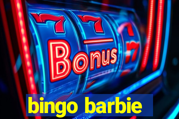 bingo barbie