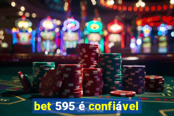 bet 595 é confiável