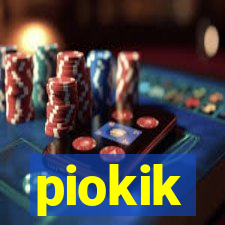 piokik