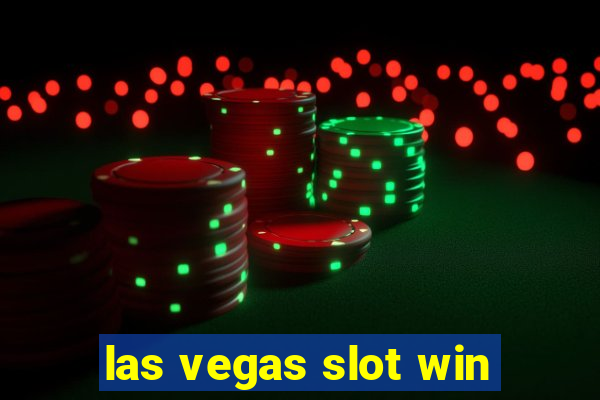 las vegas slot win