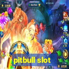 pitbull slot