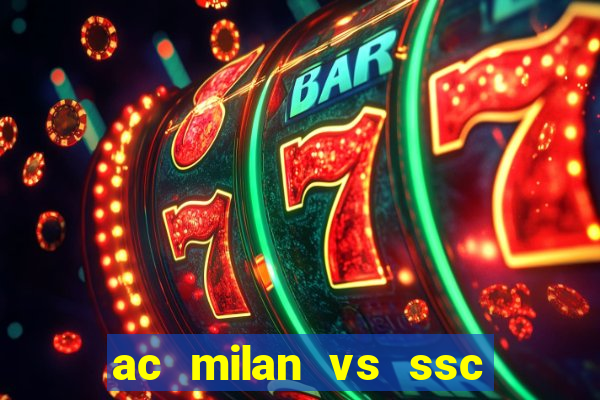 ac milan vs ssc napoli lineups