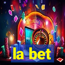 la bet