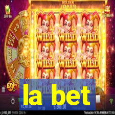 la bet