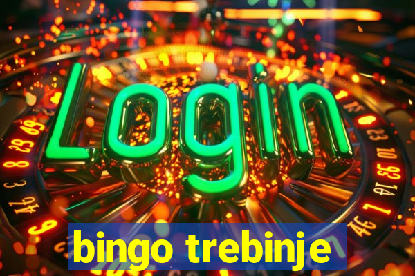 bingo trebinje