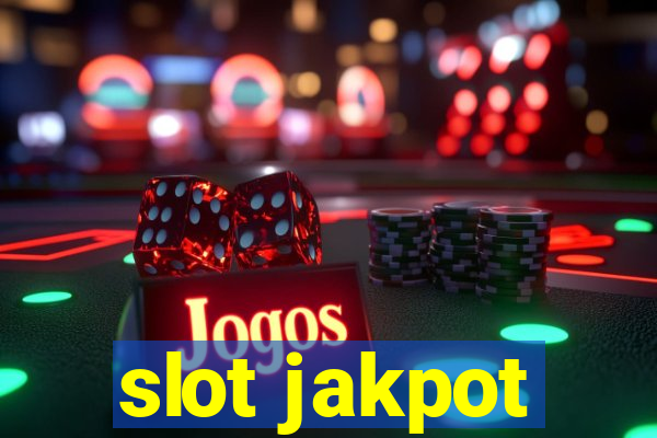 slot jakpot